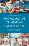 Economic Life of Mexican Beach Vendors cover