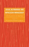 Social Networking and Impression Management cover