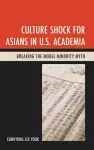 Culture Shock for Asians in U.S. Academia cover