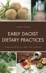 Early Daoist Dietary Practices cover