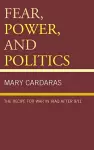 Fear, Power, and Politics cover
