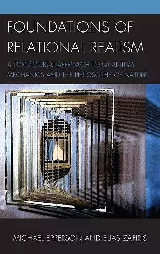 Foundations of Relational Realism cover