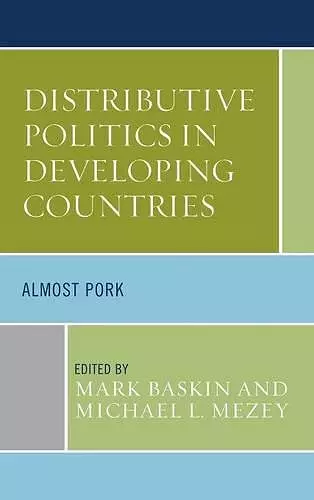 Distributive Politics in Developing Countries cover