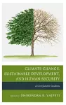 Climate Change, Sustainable Development, and Human Security cover