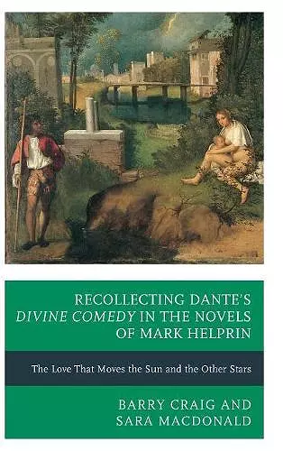 Recollecting Dante's Divine Comedy in the Novels of Mark Helprin cover