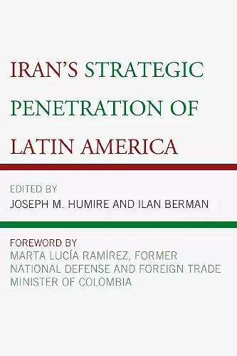 Iran's Strategic Penetration of Latin America cover