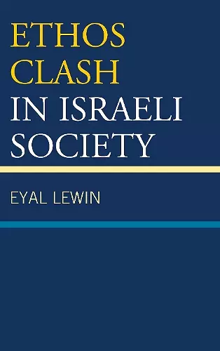 Ethos Clash in Israeli Society cover