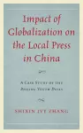 Impact of Globalization on the Local Press in China cover