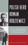 Polish Hero Roman Rodziewicz cover