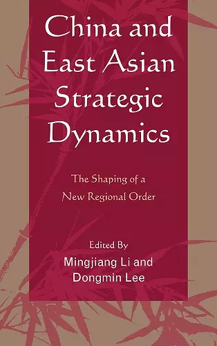 China and East Asian Strategic Dynamics cover