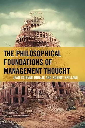 The Philosophical Foundations of Management Thought cover