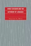 Ernst Cassirer and the Autonomy of Language cover