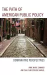 The Path of American Public Policy cover