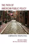 The Path of American Public Policy cover