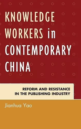 Knowledge Workers in Contemporary China cover