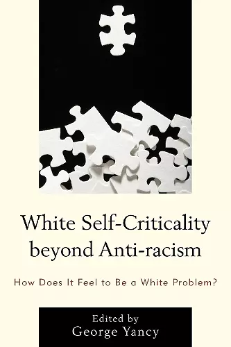 White Self-Criticality beyond Anti-racism cover