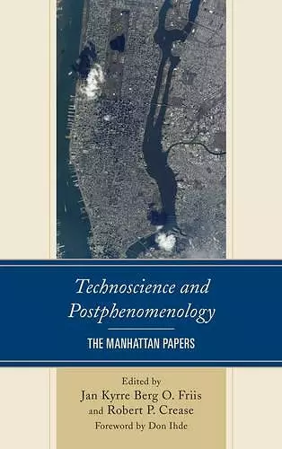 Technoscience and Postphenomenology cover