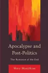 Apocalypse and Post-Politics cover