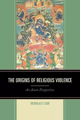 The Origins of Religious Violence cover