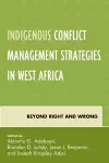 Indigenous Conflict Management Strategies in West Africa cover