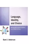 Language, Identity, and Choice cover