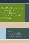 Reconceptualizing Security in the Americas in the Twenty-First Century cover