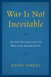 War Is Not Inevitable cover