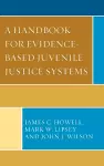 A Handbook for Evidence-Based Juvenile Justice Systems cover