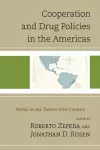 Cooperation and Drug Policies in the Americas cover