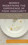 Women Redefining the Experience of Food Insecurity cover