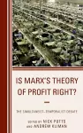 Is Marx's Theory of Profit Right? cover