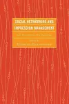 Social Networking and Impression Management cover