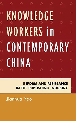 Knowledge Workers in Contemporary China cover