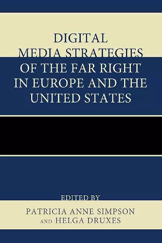 Digital Media Strategies of the Far Right in Europe and the United States cover