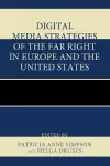 Digital Media Strategies of the Far Right in Europe and the United States cover