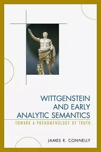 Wittgenstein and Early Analytic Semantics cover