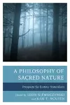 A Philosophy of Sacred Nature cover