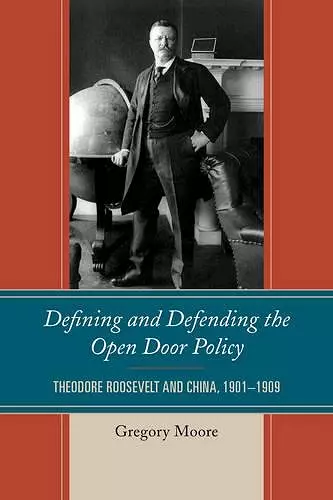 Defining and Defending the Open Door Policy cover