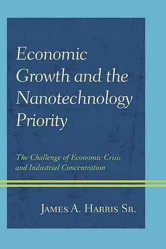 Economic Growth and the Nanotechnology Priority cover