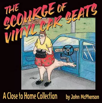 The Scourge of Vinyl Car Seats cover
