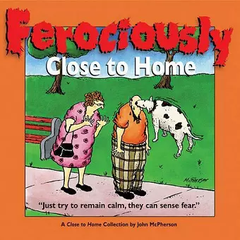 Ferociously Close to Home cover