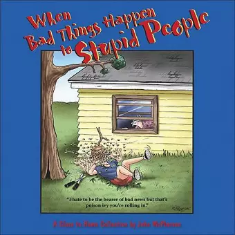 When Bad Things Happen to Stupid People cover