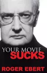 Your Movie Sucks cover