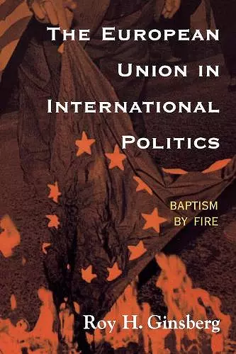 The European Union in International Politics cover