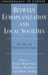 Between Europeanization and Local Societies cover