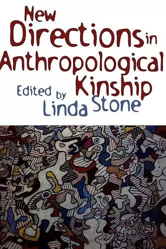 New Directions in Anthropological Kinship cover