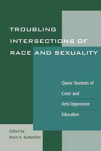 Troubling Intersections of Race and Sexuality cover