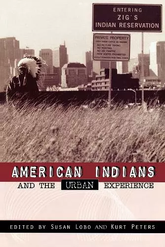 American Indians and the Urban Experience cover