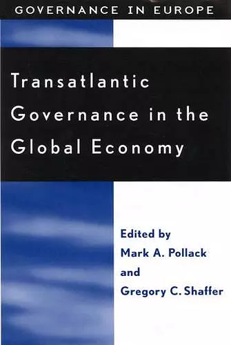 Transatlantic Governance in the Global Economy cover