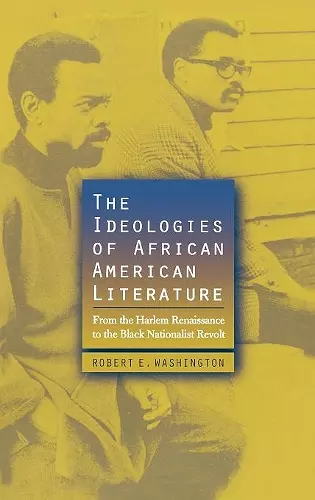 The Ideologies of African American Literature cover